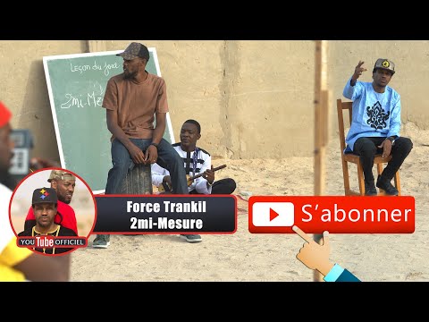 Force Trankil  - 2mi-Mesure