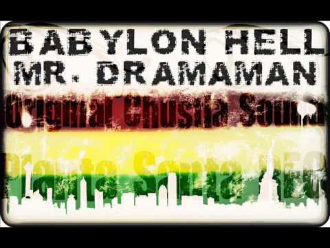Mr. Dramaman - Babylon Hell