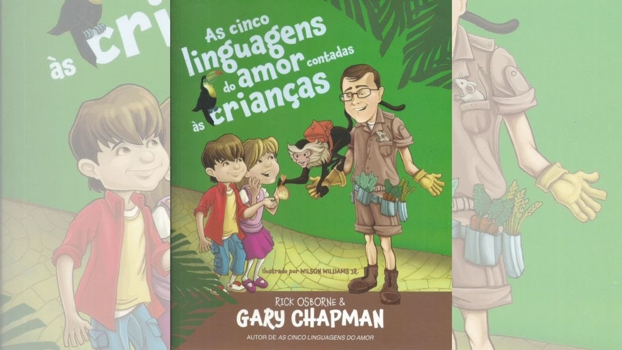 As 5 linguagens do amor contadas às crianças | Audiobook -  Gary Chapman