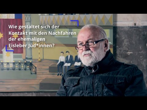 Wie gestaltet sich der Kontakt mit den Nachfahren der ehemaligen Eisleber Jüd*innen?