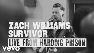Zach Williams - Survivor (Live from Harding Prison) (Live)