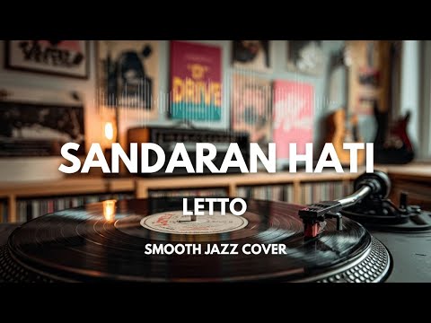 Sandaran Hati - Letto | Smooth Jazz Cover by The Vinyl