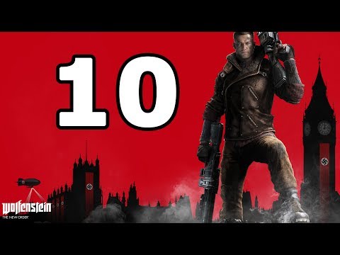Wolfenstein: The New Order Walkthrough Part 10 - No Commentary Playthrough (PS4/Xbox One)