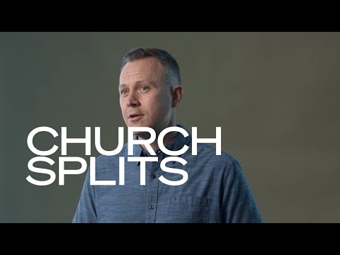 Church Splits | Anthony Wood