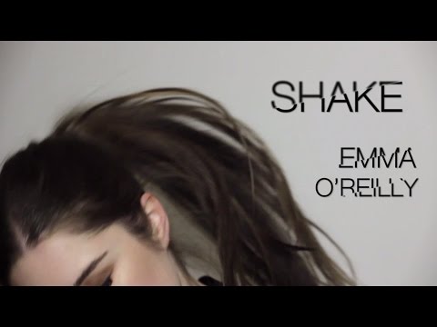 SHAKE - Emma O'Reilly