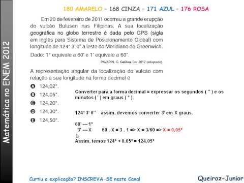 Matemática no ENEM 2012 - Questão 180 AMARELO – 168 CINZA – 171 AZUL – 176 ROSA