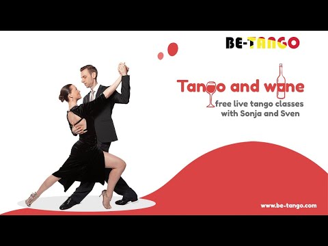 LIVE 15th April: Wine and tango at 20h10 (for absolute beginners)