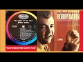 Bobby Darin - You Made Me Love You