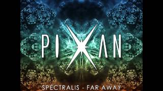 Spectralis - Far Away (Far Away EP / Pixan Rec)