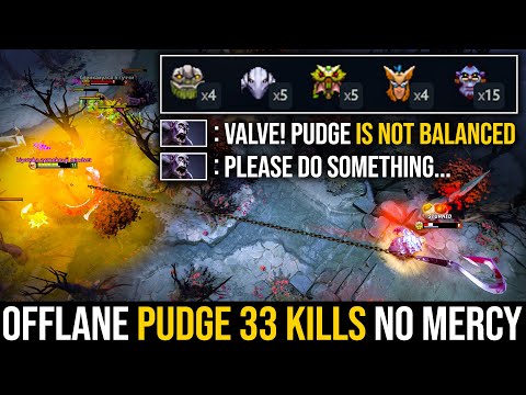 VALVE !!! 7.32 Pudge is Still IMBALANCED — Insane 33 KILLS No Mercy | Pudge Official