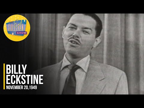 Billy Eckstine "Body And Soul" on The Ed Sullivan Show
