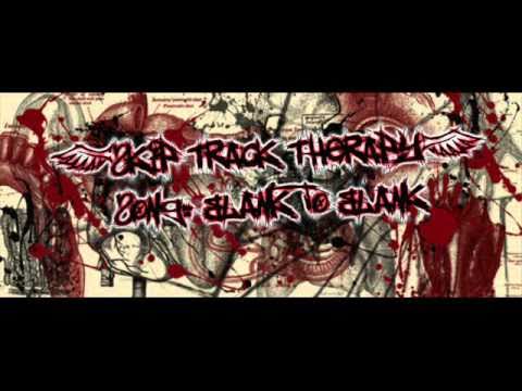 Skip Track Therapy - Blank to Blank