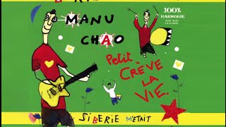 Manu Chao - Sibérie M&#39;était Contéee (Full Album français) 2004
