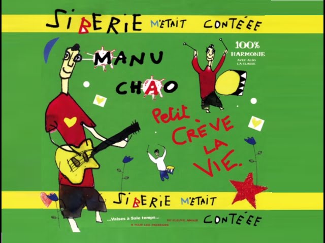 Manu Chao — Sibérie M'était Contéee