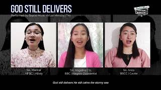 God Still Delivers | Baptist Music Virtual Ministry | Trio