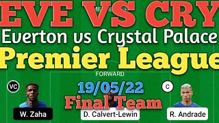EVE vs CRY Dream11 Football Match || Everton vs Crystal Palace || Premier League ||