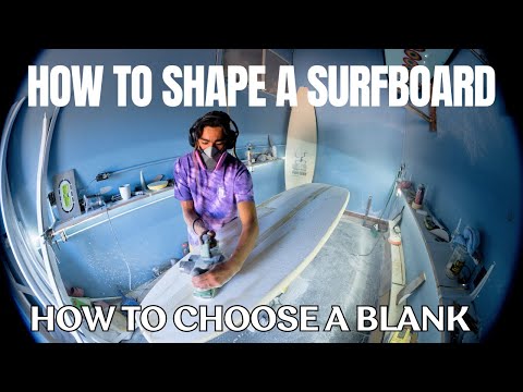 How to shape a surfboard; What surfboard should I choose? part 3
