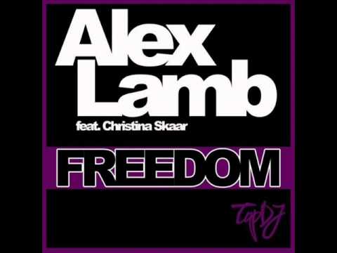 Alex Lamb feat. Christina Skaar- Freedom (Original Mix)