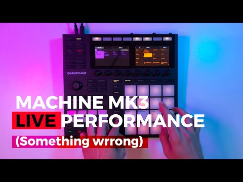 Something Wrrong - MASCHINE MK3 - Live Performance (Electro)