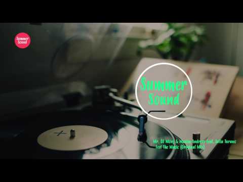 Mr  DJ Monj & Maxim Andreev feat  Julia Turano   Feel The Music Original Mix