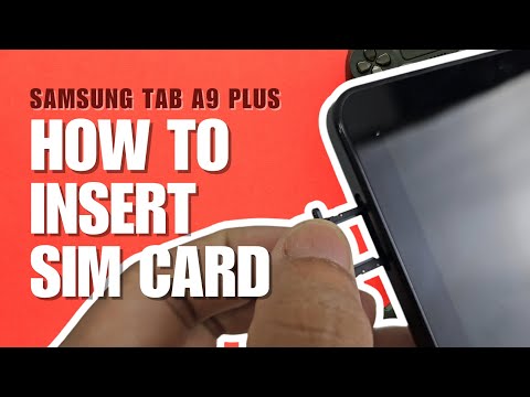 How to Install a SIM Card to Samsung Galaxy Tab A9 Plus