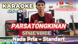 Download lagu KARAOKE PARSATOKKINAN - NADA PRIA STANDART - STYLE VOICE - CIS = DO mp3