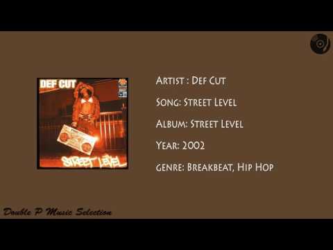 Def Cut - Street Level