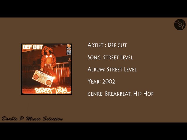 Def Cut - Street Level (Lion Club Mix)