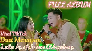 Download lagu SUMPAH ENAK BANGET!!! JIKA HANYA GURAUAN || LAILA AYU KDI ft IRWAN D' ACADEMY || FULL ALBUM mp3 Download lagu SUMPAH ENAK BANGET!!! JIKA HANYA GURAUAN || LAILA AYU KDI ft IRWAN D' ACADEMY || FULL ALBUM mp3