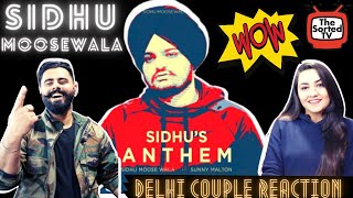 Sidhu&#39;s Anthem | Sidhu Moose Wala Ft. Sunny Malton &amp; Byg Byrd | Delhi Couple Reactions