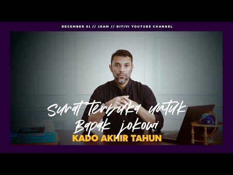 KADO AKHIR TAHUN - SURAT TERBUKA DIDI RIYADI UNTUK BAPAK JOKOWI