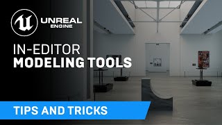 Getting started with in-editor modeling tools | Tips & Tricks | Unreal Engine