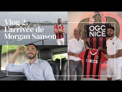 VLOG n°2 : Avec Morgan Sanson lors de sa signature à l'OGC Nice