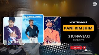 Download lagu Pani Rim Jhim Dj Manoj Aafwa ft Dj Rohan Dj Chirag... mp3