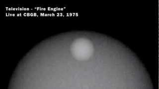 Television - CBGB - "Fire Engine" - March 23, 1975 (13th Floor Elevators Cover)