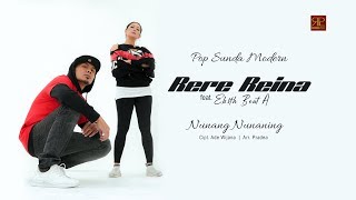 Download lagu Rere Reina feat Ebith Beat A Nunang Nunaning #Pop #Sunda #Modern mp3