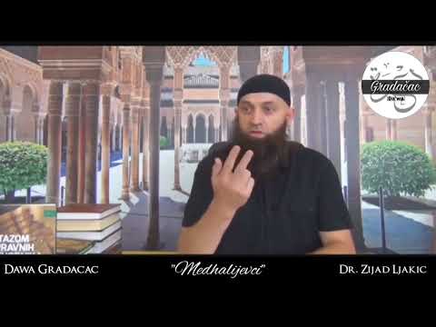 Kako prepoznati medhalijevca - dr. Zijad Ljakić