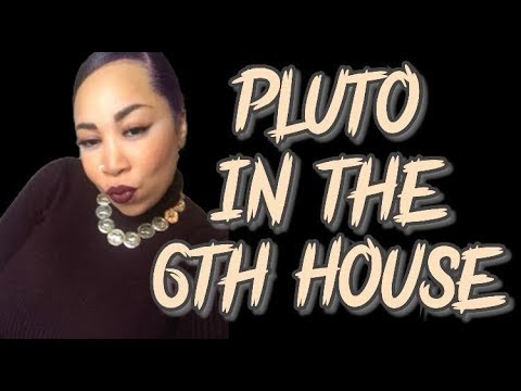 THE DARK SIDE | PLUTO IN THE 6TH HOUSE | by a 6th house Pluto person