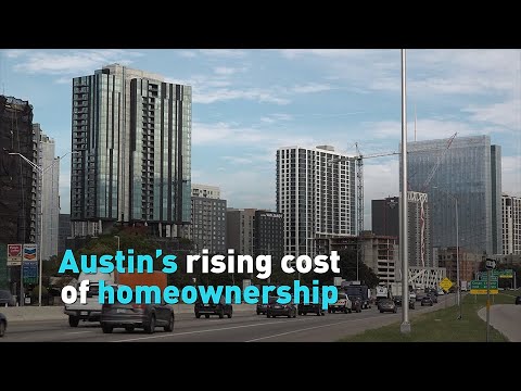 Austin’s rising cost of homeownership