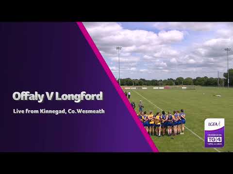 2023 07/08 Offaly v Longford - TG4 Intermediate Championship Relegation Playoff 1