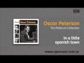 Oscar Peterson - In a little spanish town - rgsmusicargentina Oscar Peterson - In a little spanish town