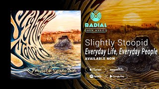 Slightly Stoopid - Everyday Life, Everyday People (Album Promo)