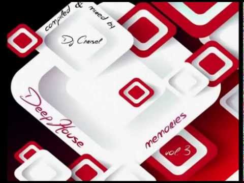 Deep House Memories Vol.3 (2014) (Compiled and Mixed by Dj Chrisel)