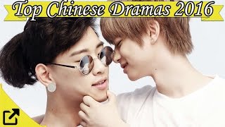 Top 50 Chinese Dramas 2016 (All the Time)