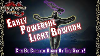 Early Easy [ Light Bowgun ] Build for Casuals | MH Rise : Sunbreak