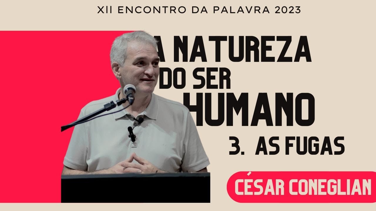 The nature of the human being | The escapes - César Coneglian
