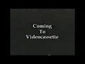 Coming To Videocassette