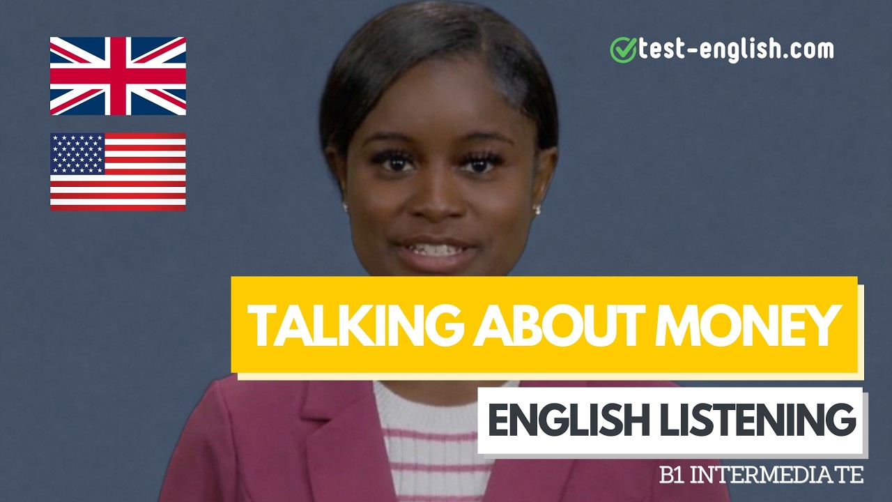 Talking about money – B1 English Listening Test