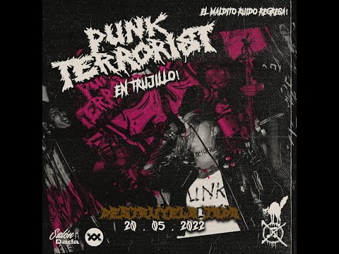 PunkTerrorist - [FULL SET] - EL MALDITO RUIDO REGRESA!