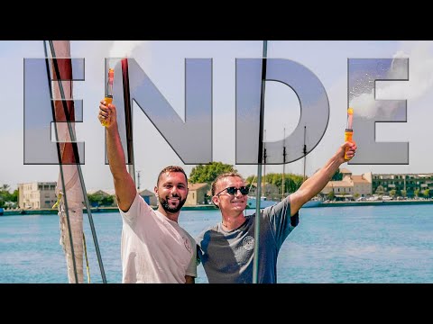 Das LETZTE Video unserer WELTUMSEGELUNG!